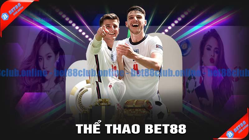 Thể thao cực đỉnh tại nhà cái bet88