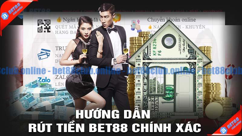 Hướng dẫn rút tiền bet88 chính xác