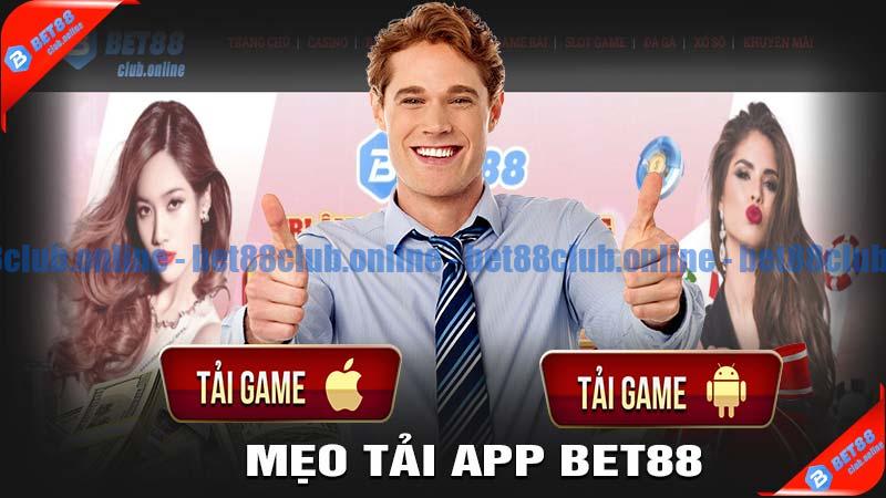 Một số mẹo tải app bet88 một cách hiệu quả