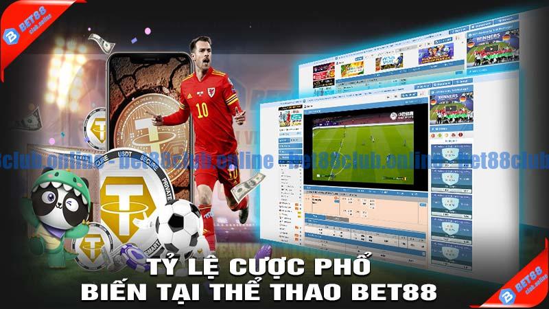 Tỷ lệ cược phổ biến tại thể thao bet88